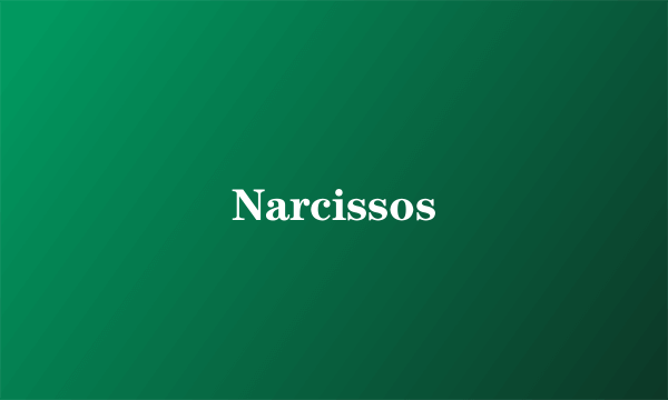 Narcissos