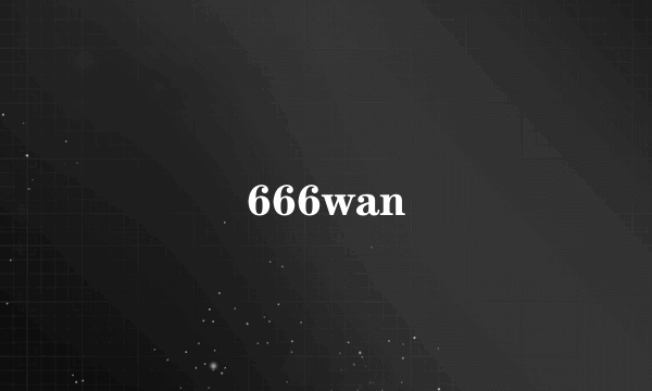 666wan