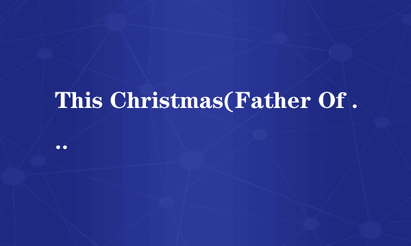 This Christmas(Father Of The Fatherless)