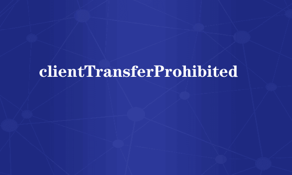 clientTransferProhibited