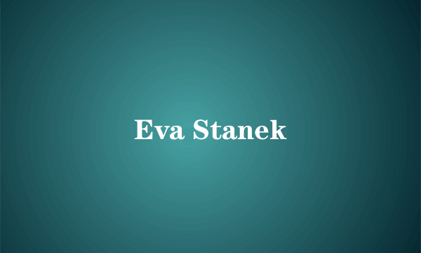 Eva Stanek