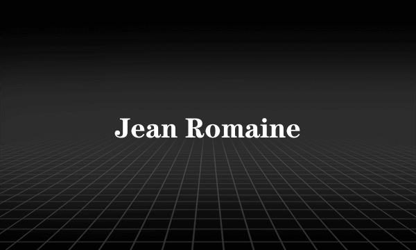 Jean Romaine