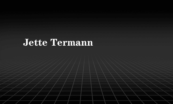 Jette Termann