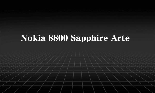 Nokia 8800 Sapphire Arte