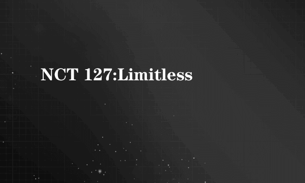 NCT 127:Limitless