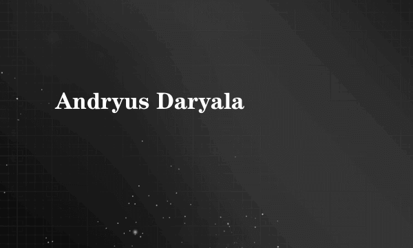 Andryus Daryala