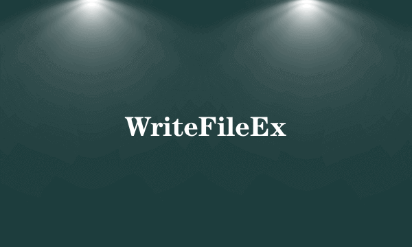 WriteFileEx