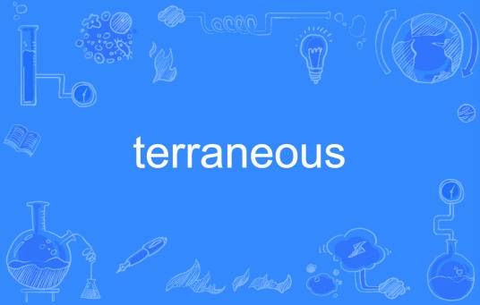 terraneous