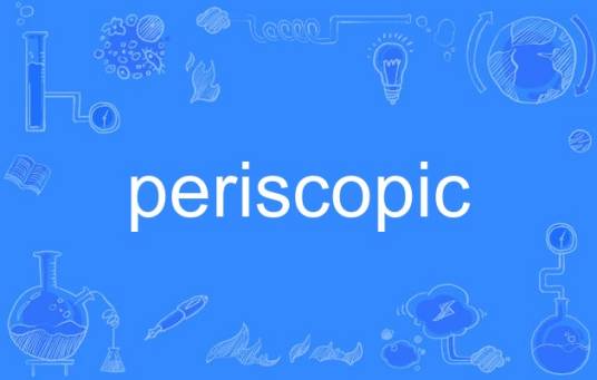 periscopic