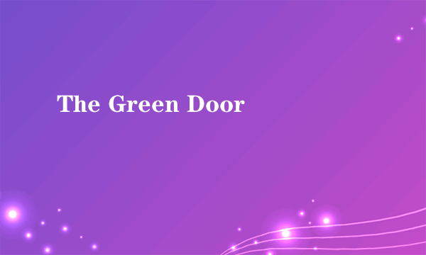 The Green Door