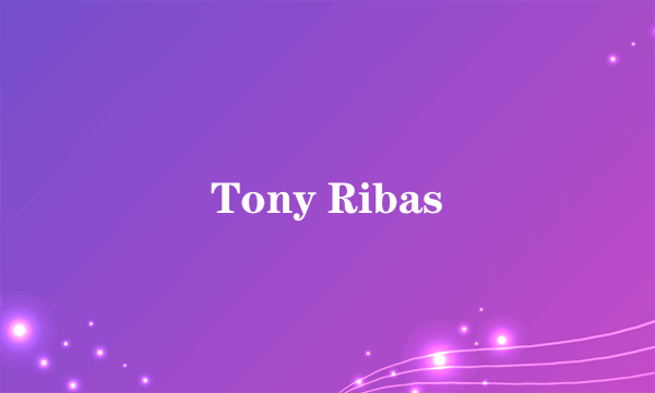 Tony Ribas