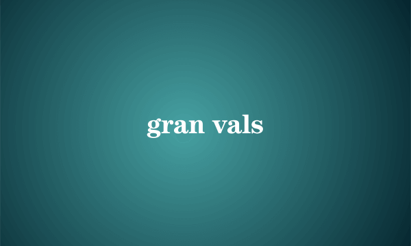 gran vals