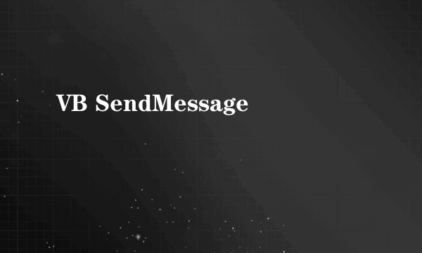 VB SendMessage