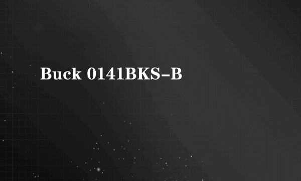 Buck 0141BKS-B