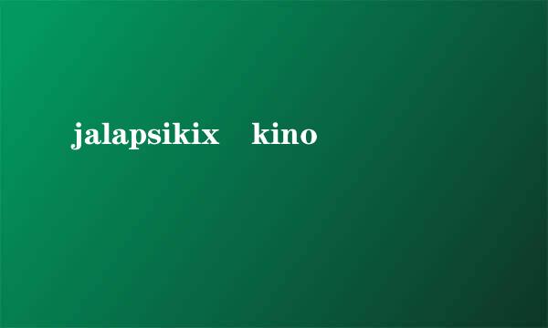 jalapsikix kino