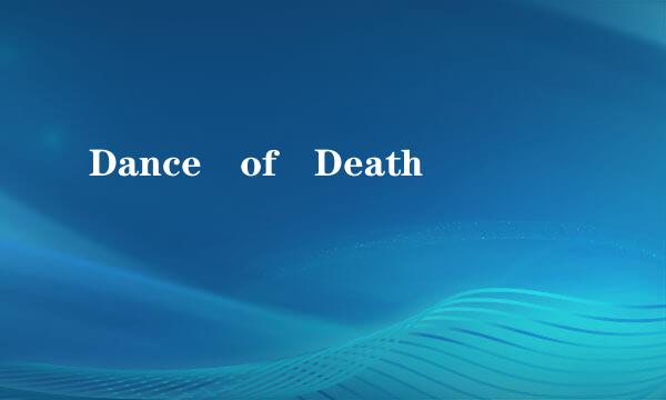 Dance of Death