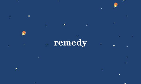 remedy