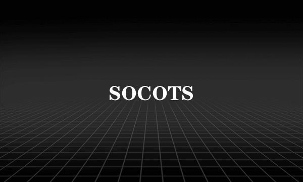 SOCOTS